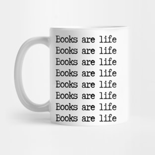 Books are life - typewriter quote Mug